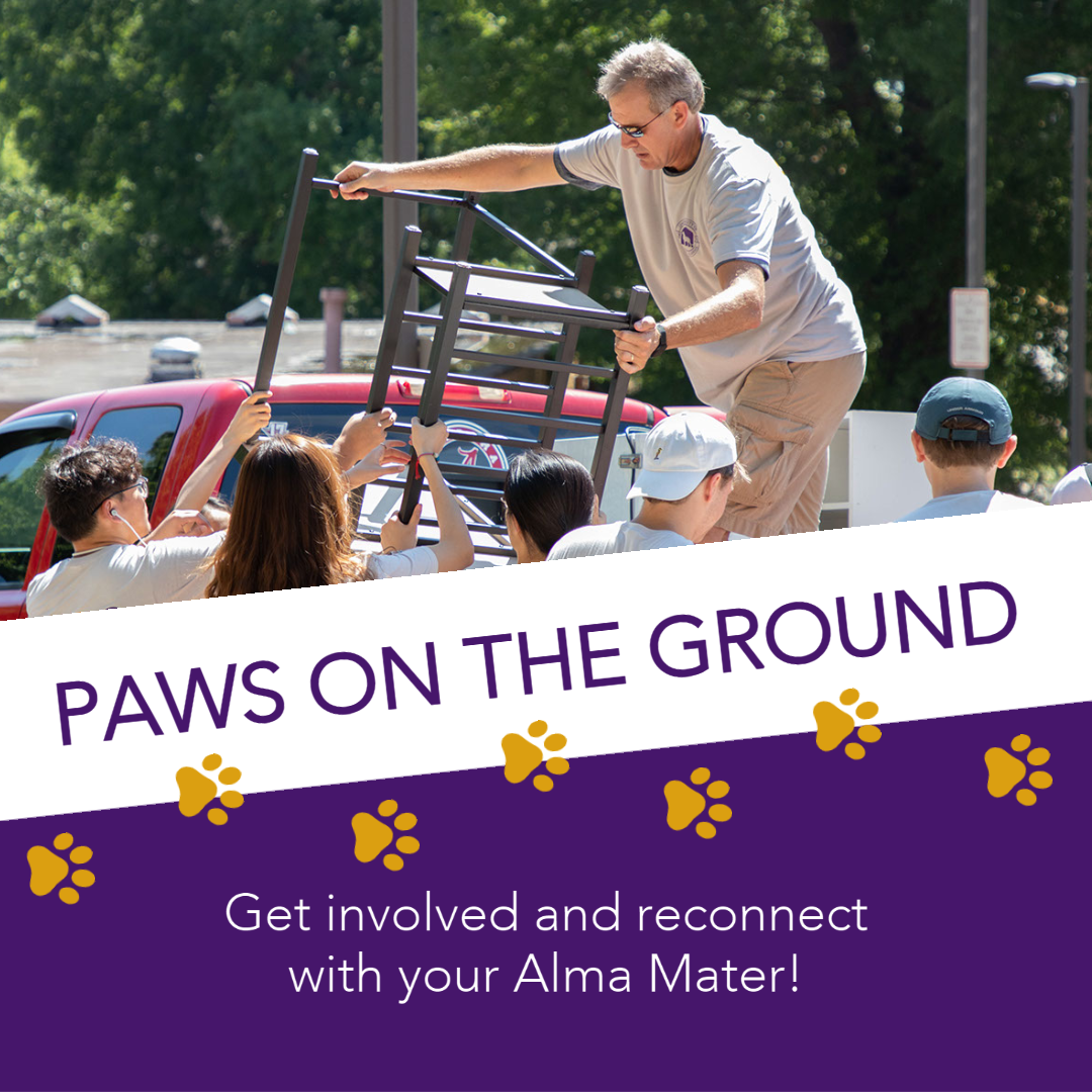 Paws on the Ground. Get involved an reconnect to your Alma Mater.