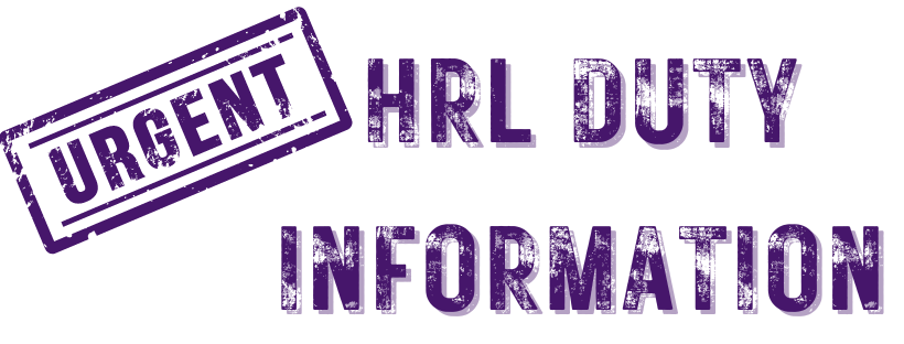 HRL Duty Information