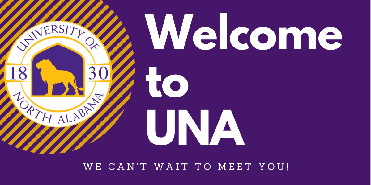 UNA's Newest Student is You!